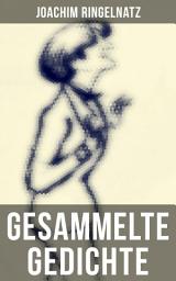 Icon image Gesammelte Gedichte: 719 Titel: Kuttel Daddeldu + Geheimes Kinder-Spiel-Buch + Kinder-Verwirr-Buch + Allerdings…