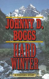 Icon image Hard Winter: A Western Story