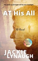 Icon image AT HIS ALL (book 2 in the series Building Sandcastles)