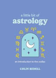 Icon image A Little Bit of Astrology: An Introduction to the Zodiac
