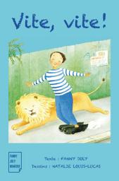 Icon image Vite, vite !: Un joli livre illustré à découvrir dès 5 ans