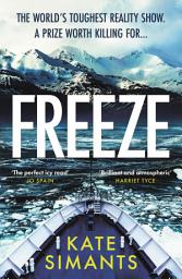 Icon image Freeze: the Chilling Richard and Judy Book Club Pick