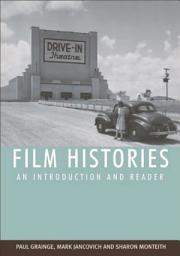 Icon image Film Histories: An Introduction and Reader