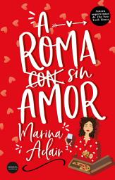 Icon image A Roma sin amor