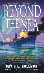 Icon image Beyond the Sea: An Event Group Thriller