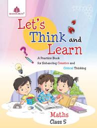 Icon image Let’s Think and Learn – Maths Class 5