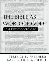 Icon image The Bible as Word of God: In a Postmodern Age