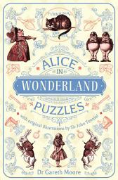 Icon image Alice in Wonderland Puzzles: With Original Illustrations by Sir John Tenniel