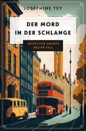 Icon image Der Mord in der Schlange. Inspector Grants erster Fall: Ein Krimi aus dem London der 20er-Jahre