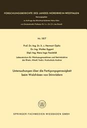 Icon image Untersuchungen über die Fertigungsgenauigkeit beim Walzfräsen von Stirnrädern