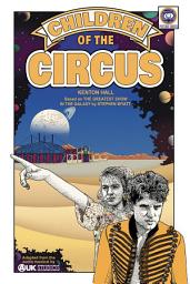 Icon image Children of the Circus: Based on Doctor Who's The Greatest Show in the Galaxy