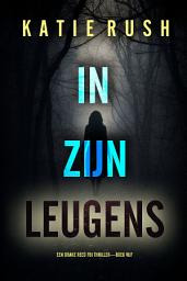 Icon image In Zijn Leugens (Een Drake Reed FBI Thriller—Boek Vijf)