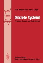 Icon image Discrete Systems: Analysis, Control and Optimization