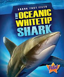 Icon image The Oceanic Whitetip Shark