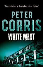 Icon image White Meat: Cliff Hardy 2