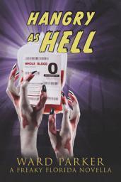 Icon image Hangry as Hell: A Horror Comedy Mystery Novella