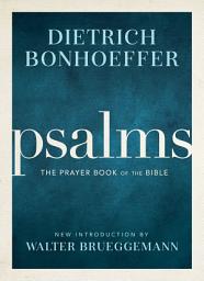 Icon image Psalms: The Prayer Book of the Bible
