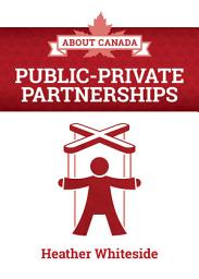 Icon image About Canada: Public-Private Partnerships