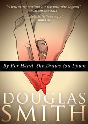 Icon image By Her Hand, She Draws You Down