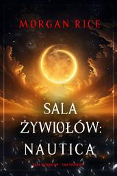 Icon image Sala żywiołów: Nautica (Sala żywiołów - Tom pierwszy)