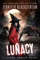 Icon image Lunacy: Snarky Urban Fantasy
