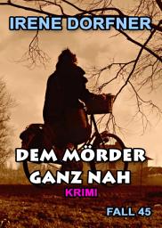 Icon image Dem Mörder ganz nah