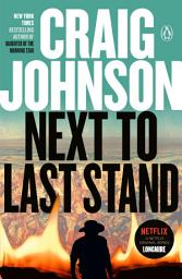 Icon image Next to Last Stand: A Longmire Mystery