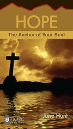 Icon image Hope: The Anchor of Your Soul