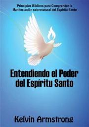 Icon image Entendiendo el Poder del Espíritu Santo