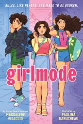 Icon image Girlmode: A Graphic Novel