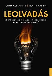 Icon image Leolvadás: Miért hibásodnak meg a rendszereink, és mit tehetünk ellene?