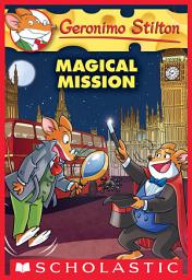 Icon image Magical Mission (Geronimo Stilton #64)