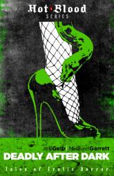 Icon image Deadly After Dark: Tales of Erotic Horror