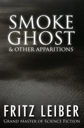 Icon image Smoke Ghost: & Other Apparitions