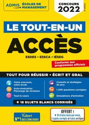 Icon image Le tout-en-un ACCES : ESDES, ESSCA, IESEG - Concours 2022: ESDES, ESSCA, IESEG - Concours 2022, Édition 5