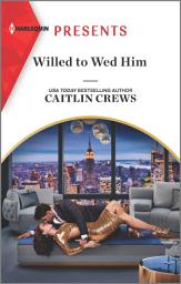 Icon image Willed to Wed Him