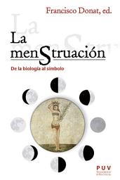 Icon image La menstruación: de la biología al símbolo