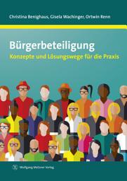 Icon image Bürgerbeteiligung: Konzepte und Lösungswege für die Praxis