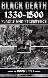 Icon image Black Death 1330–1500: Plague And Persistence