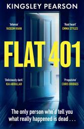 Icon image Flat 401: The most gripping and moving debut thriller you’ll read this year