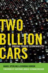 Icon image Two Billion Cars: Driving Toward Sustainability