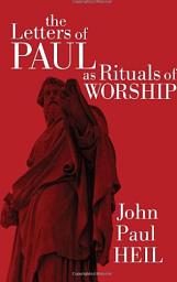 Icon image The Letters of Paul as Rituals of Worship