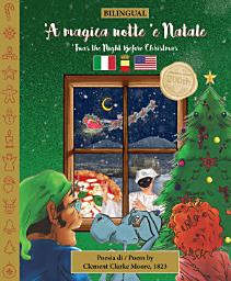Icon image BILINGUAL 'Twas the Night Before Christmas - 200th Anniversary Edition: NEAPOLITAN ’A magica notte ’e Natale