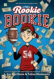 Icon image The Rookie Bookie