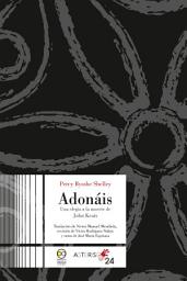 Icon image Adonáis: una elegía a la muerte de John Keats