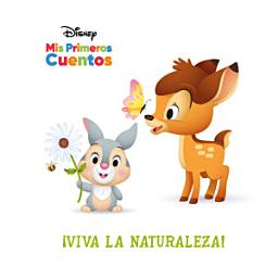 Icon image Disney Mis Primeros Cuentos ¡Viva la naturaleza! (Disney My First Stories Hooray for Nature!)