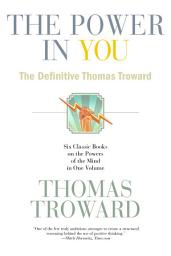 Icon image The Power in You: The Definitive Thomas Troward