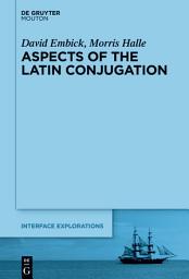 Icon image Aspects of the Latin Conjugation
