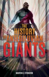 Icon image The History of Antediluvian Giants