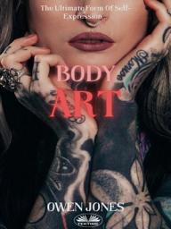 Icon image Body art: The ultimate form of self-expression...